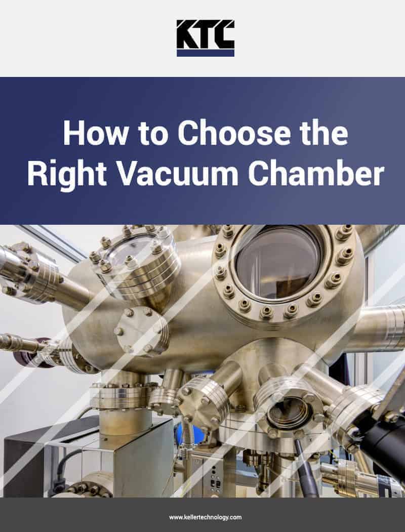 Custom Vacuum Chambers Keller Technology Corporation
